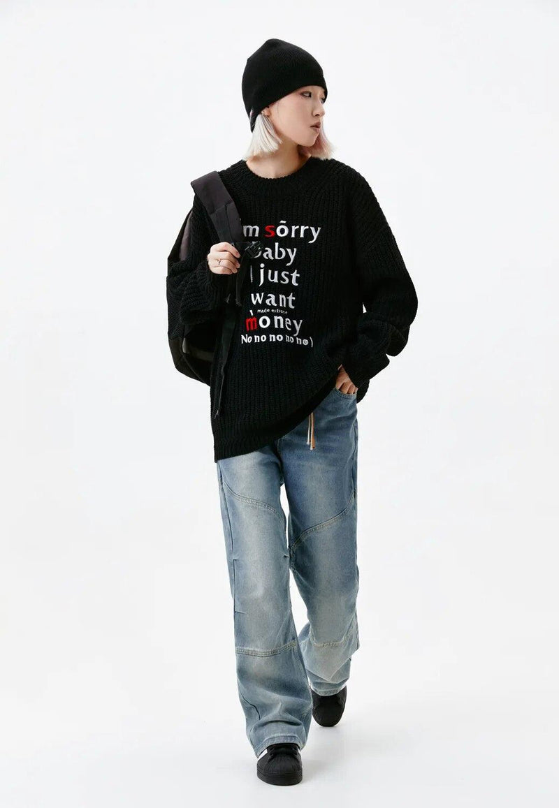 ''I'm Sorry Baby I Just Want Money'' Embroidery Sweater YH-23006 - UncleDon JM